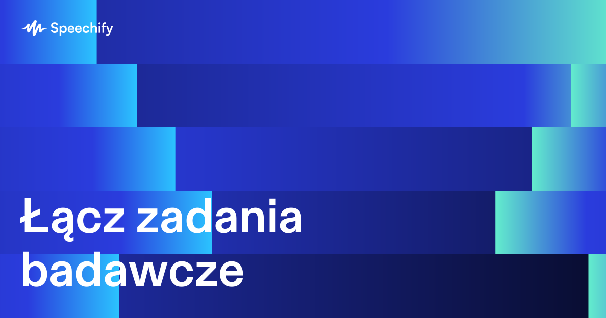 Łącz zadania badawcze