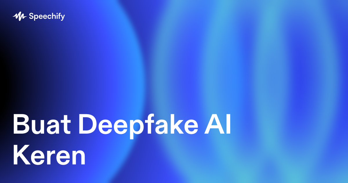 Buat Deepfake AI Keren