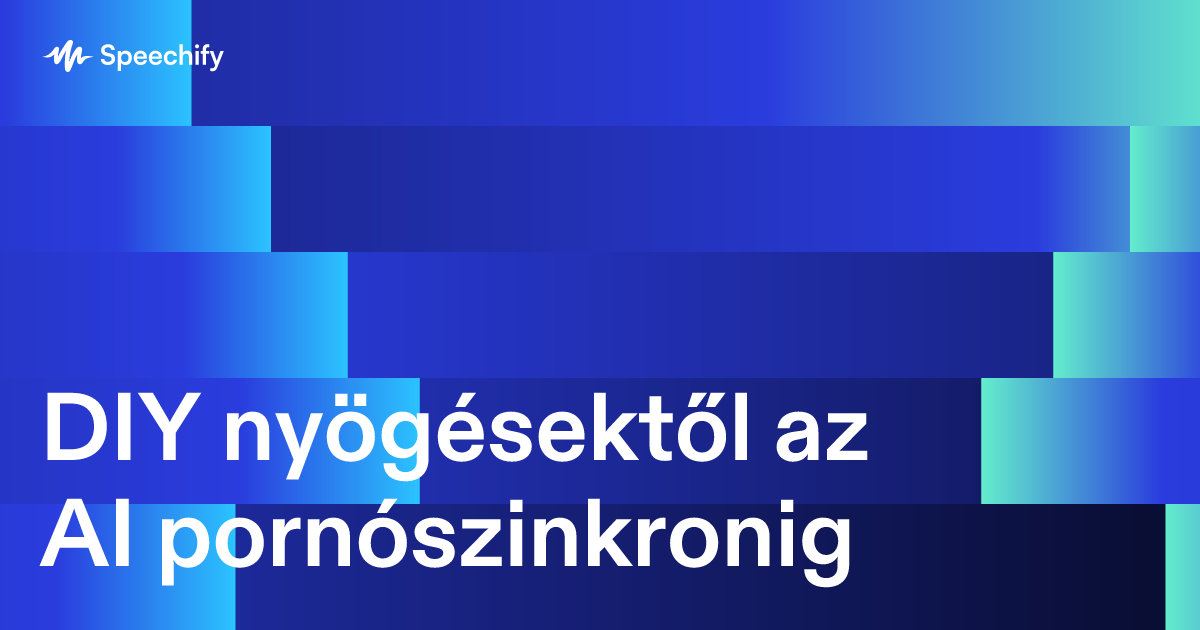 DIY nyögésektől az AI pornószinkronig