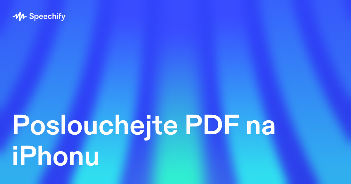 Poslouchejte PDF na iPhonu