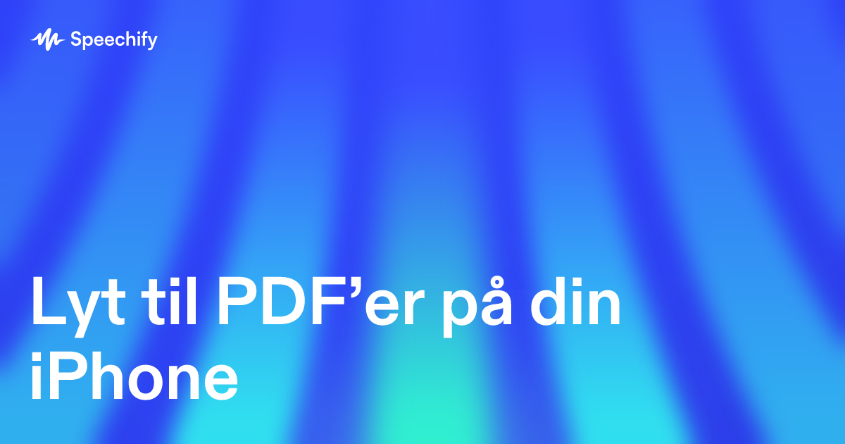 Lyt til PDF’er på din iPhone