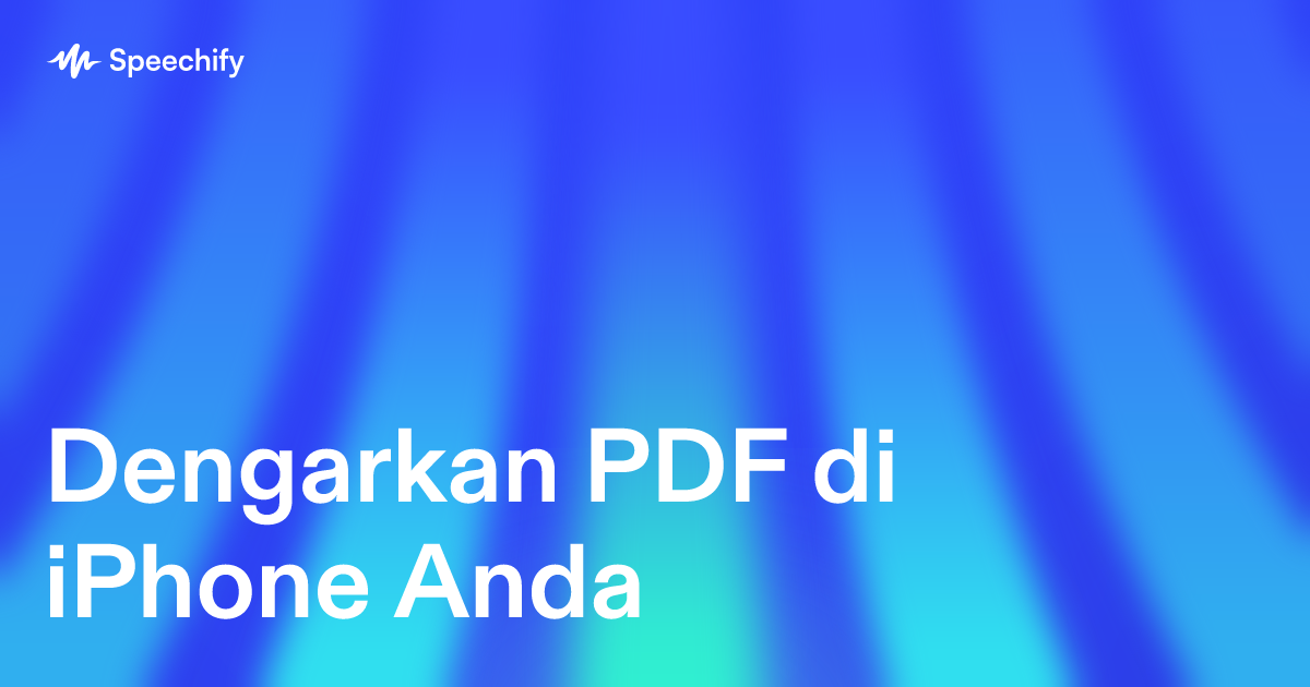 Dengarkan PDF di iPhone Anda