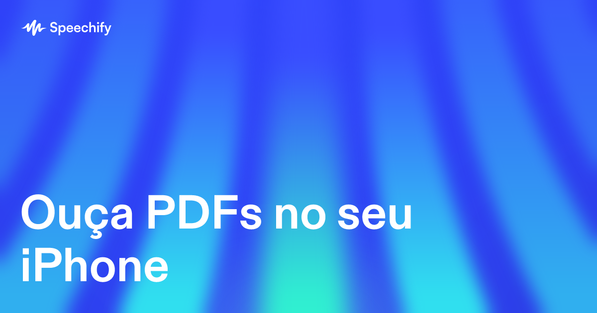 Ouça PDFs no seu iPhone