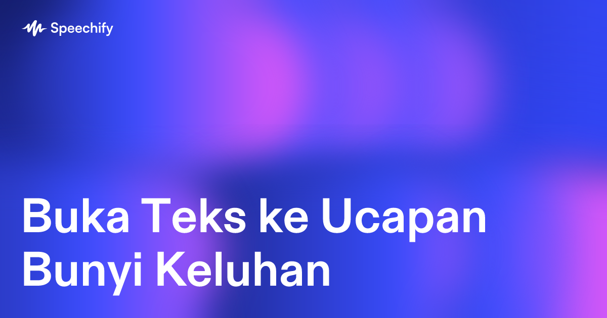 Buka Teks ke Ucapan Bunyi Keluhan