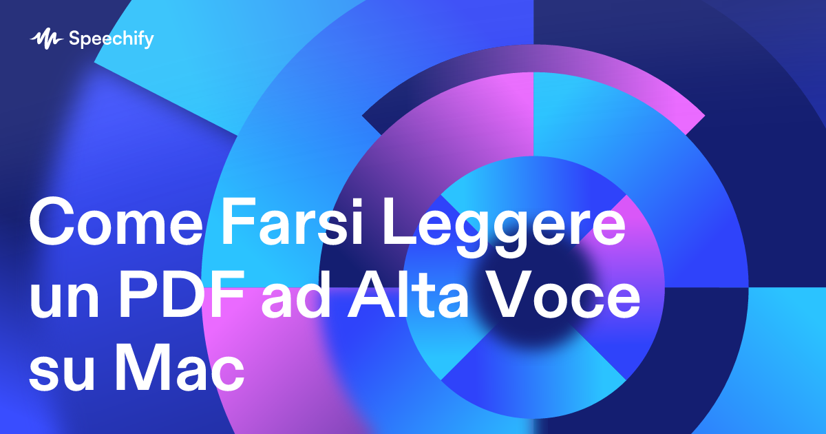 Come Farsi Leggere un PDF ad Alta Voce su Mac