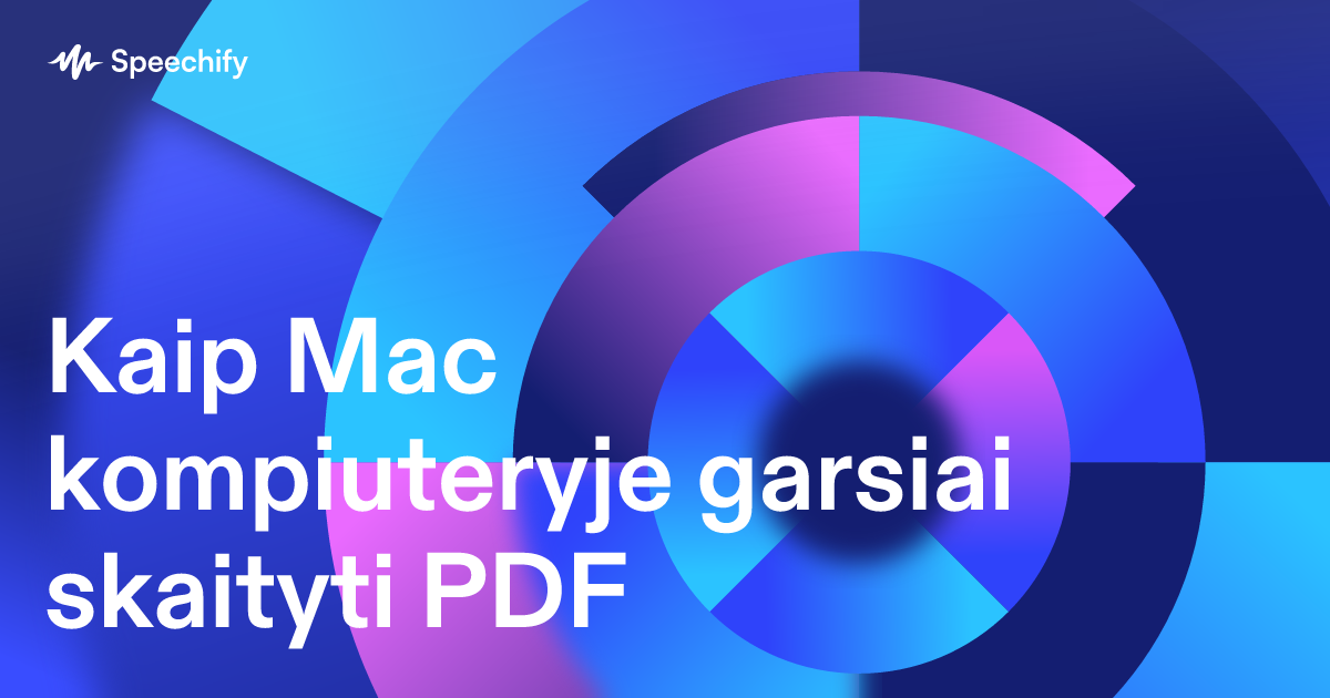 Kaip Mac kompiuteryje garsiai skaityti PDF
