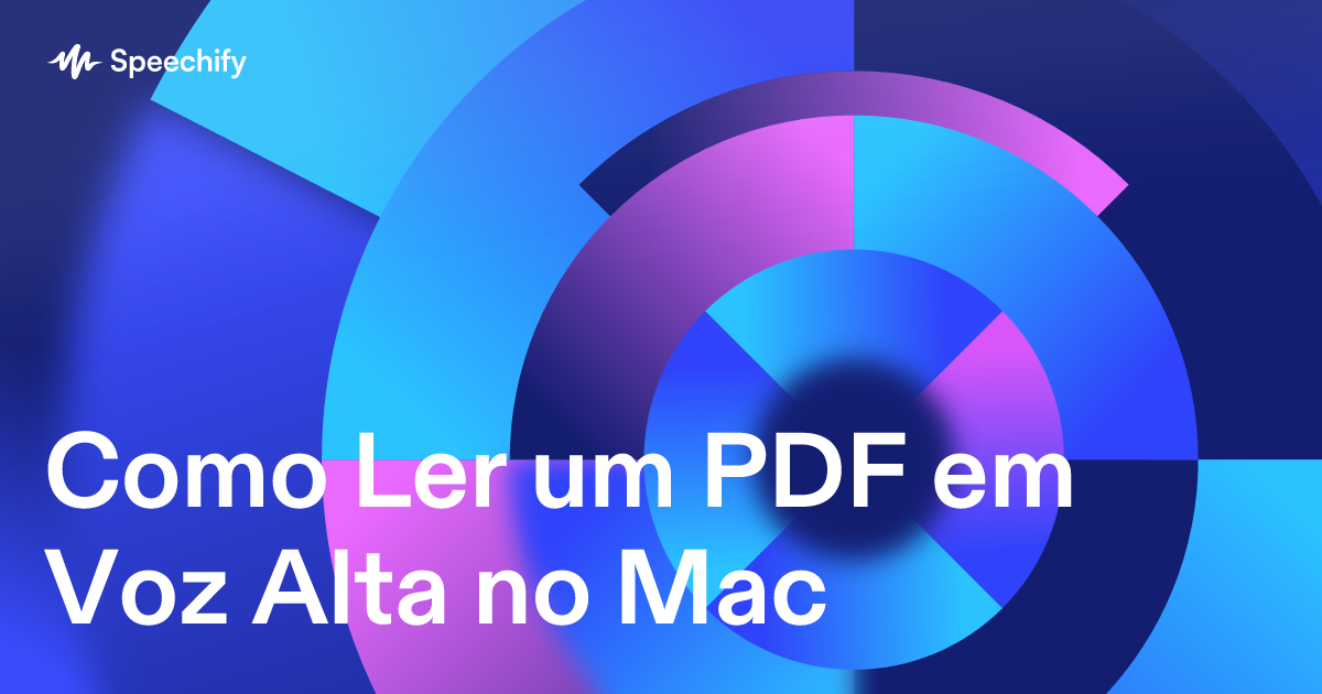 Como Ler um PDF em Voz Alta no Mac | Speechify