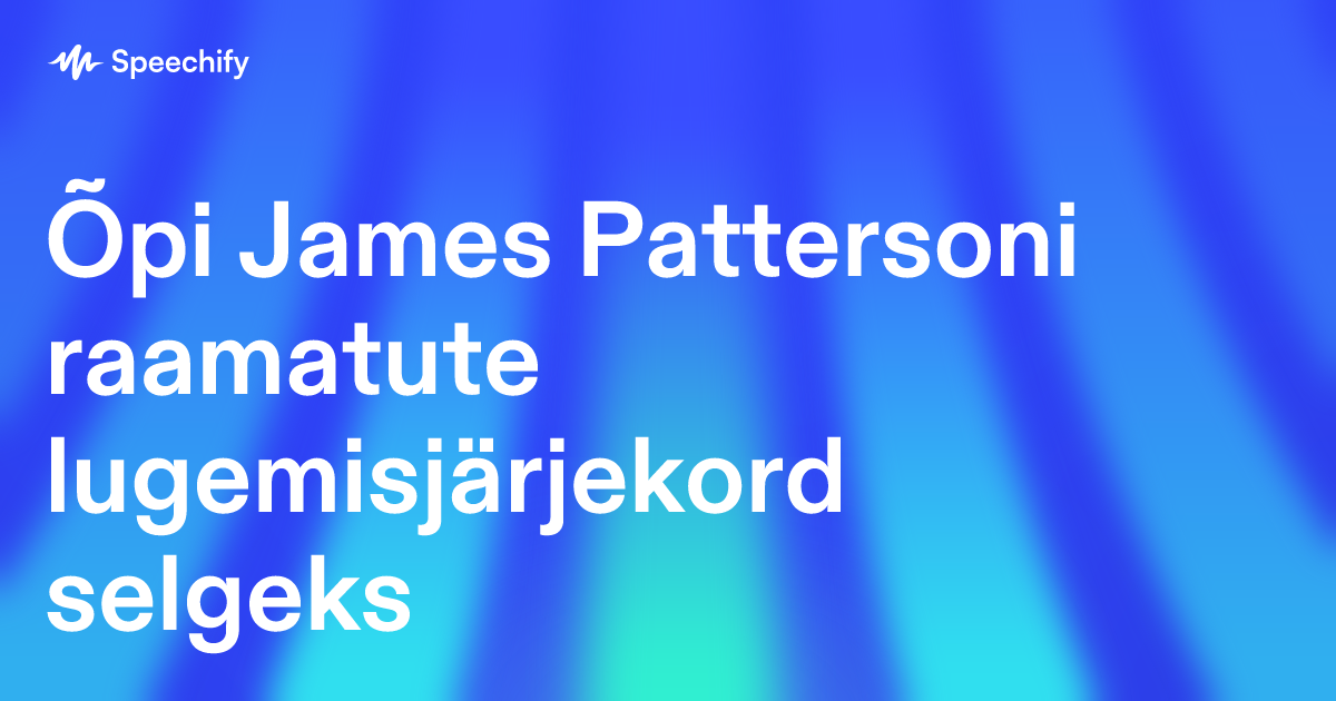 Õpi James Pattersoni raamatute lugemisjärjekord selgeks