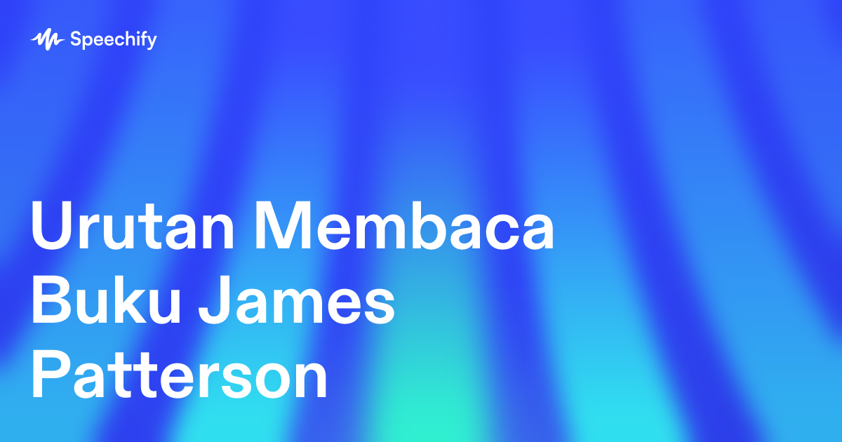 Urutan Membaca Buku James Patterson