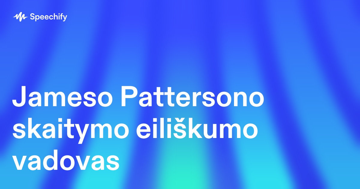 Jameso Pattersono skaitymo eiliškumo vadovas