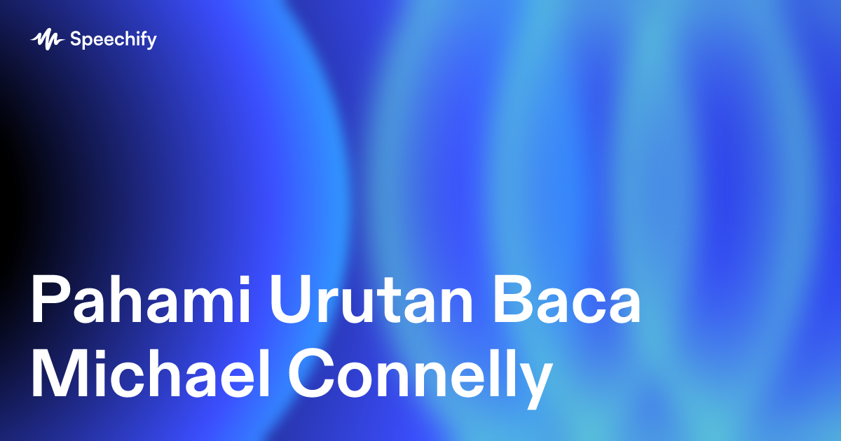 Pahami Urutan Baca Michael Connelly