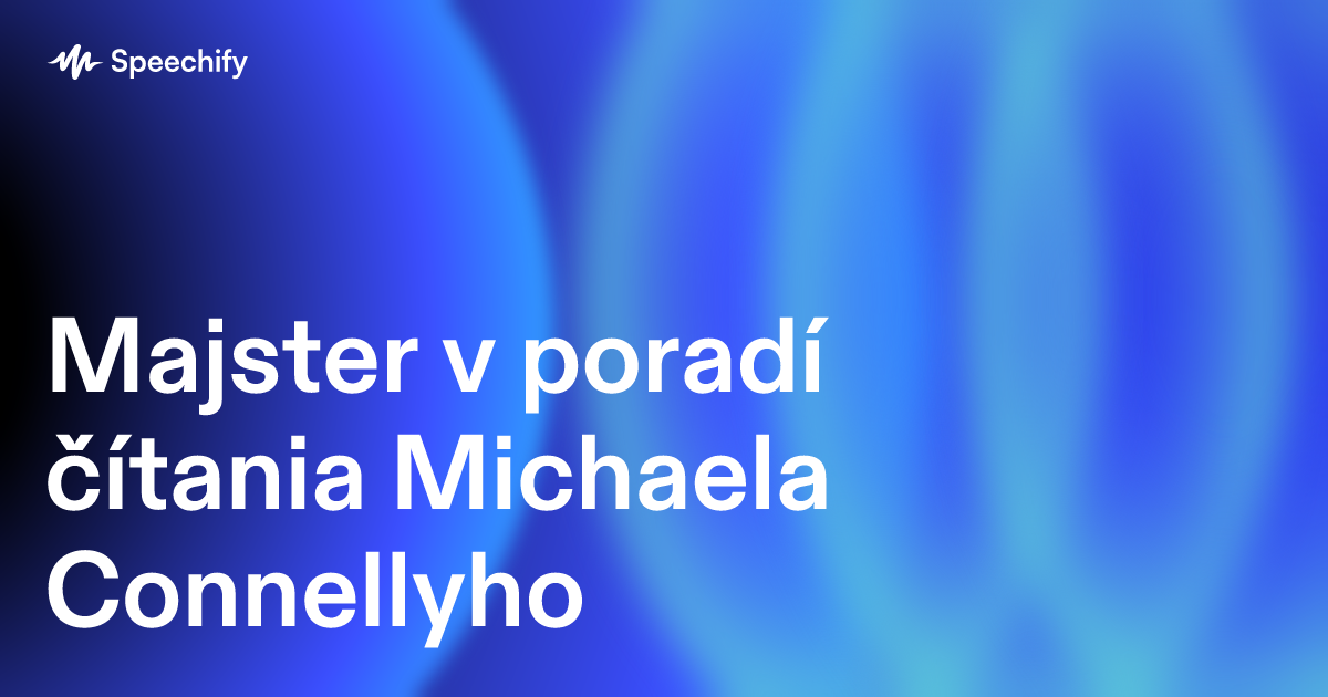 Majster v poradí čítania Michaela Connellyho
