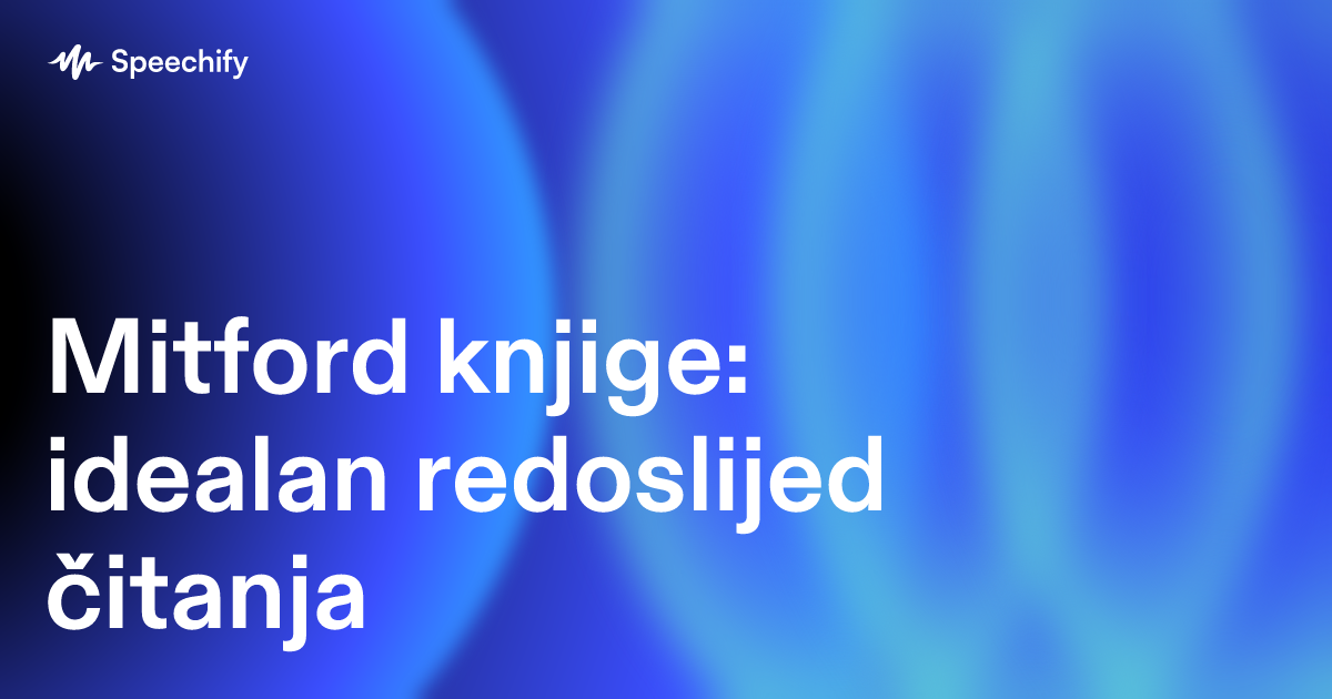 Mitford knjige: idealan redoslijed čitanja