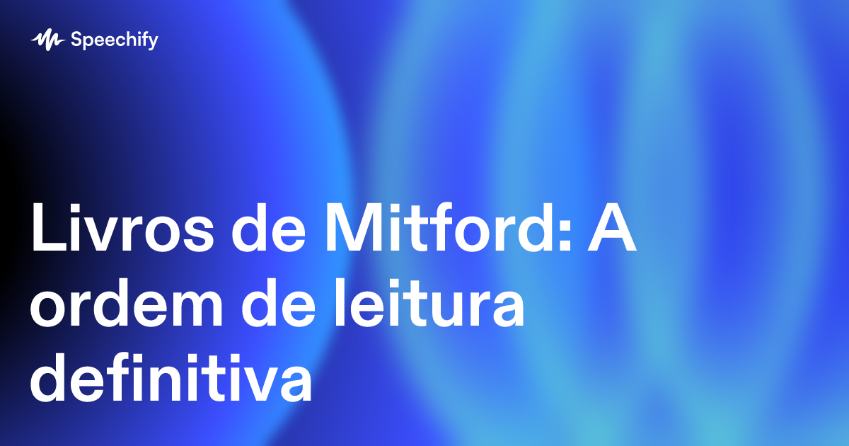 Livros de Mitford: A ordem de leitura definitiva