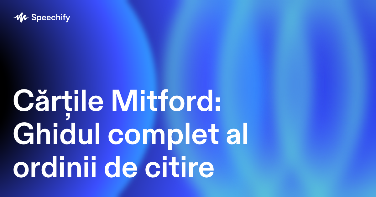 Cărțile Mitford: Ghidul complet al ordinii de citire