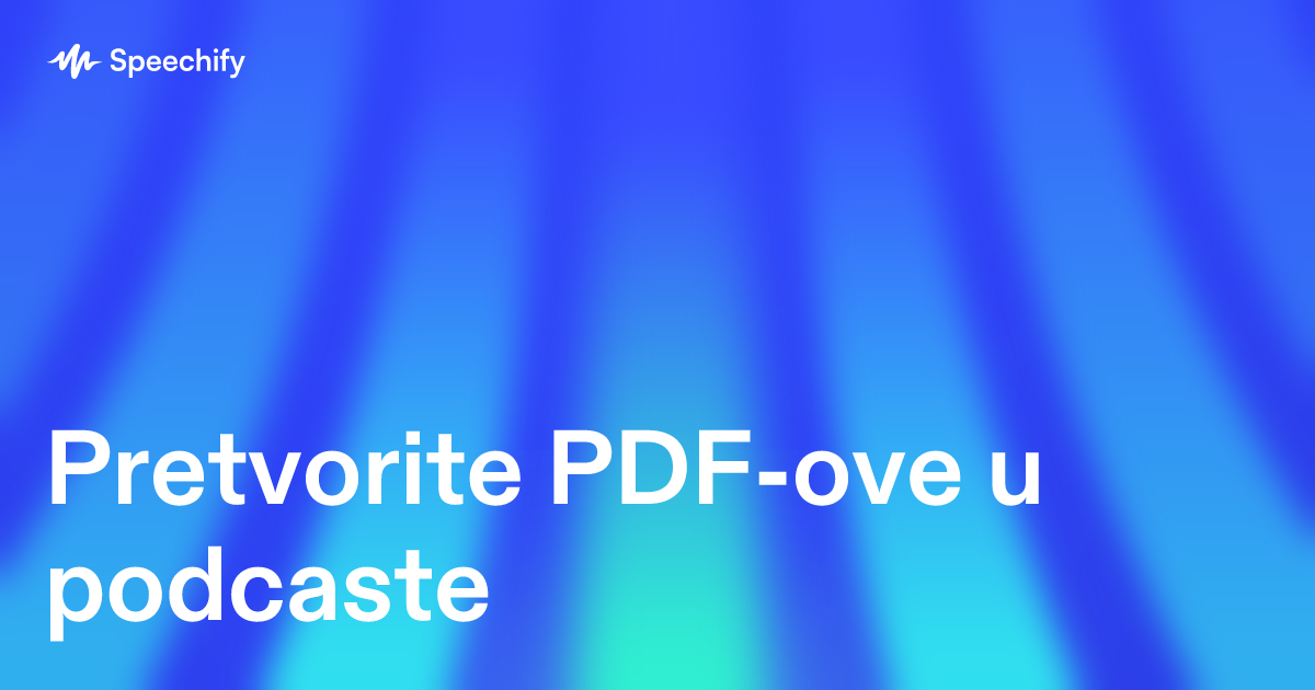 Pretvorite PDF-ove u podcaste