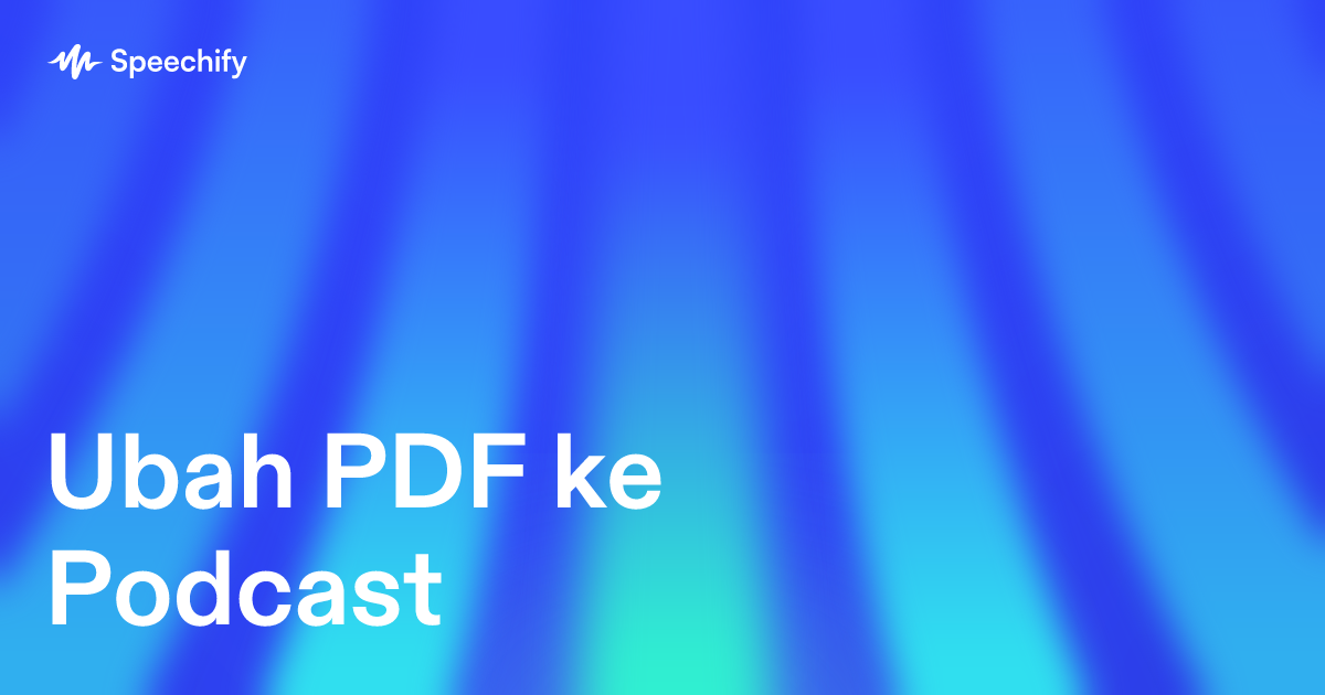 Ubah PDF ke Podcast