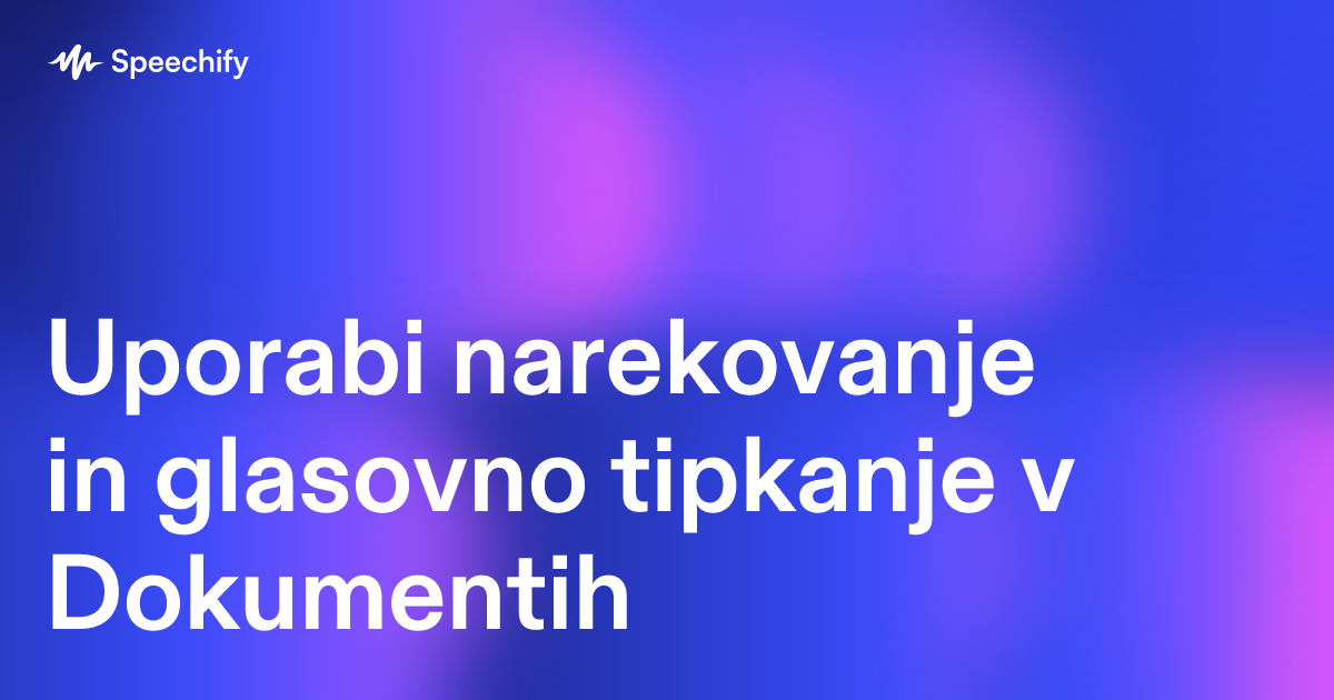 Uporabi narekovanje in glasovno tipkanje v Dokumentih