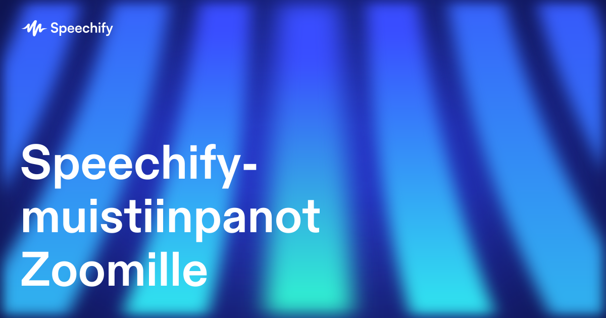 Speechify-muistiinpanot Zoomille