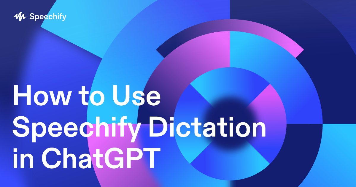 How to Use Speechify Dictation in ChatGPT