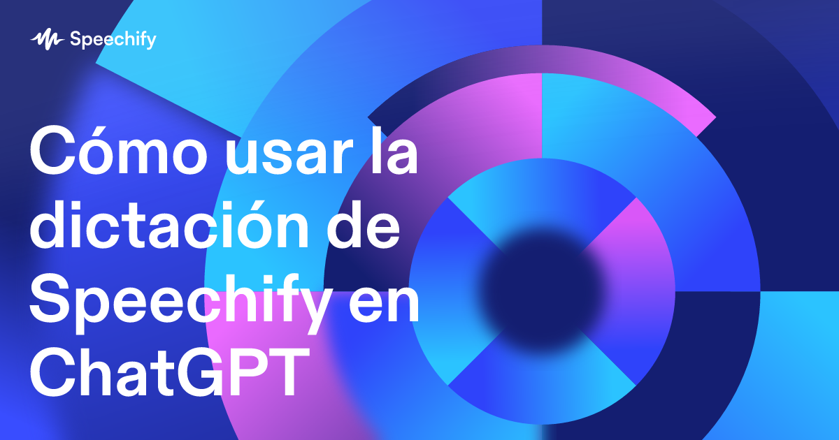 Cómo usar la dictación de Speechify en ChatGPT