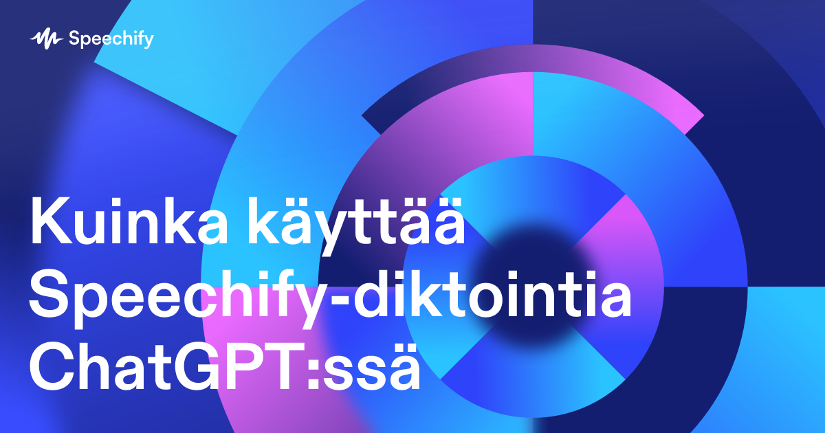 Kuinka käyttää Speechify-diktointia ChatGPT:ssä