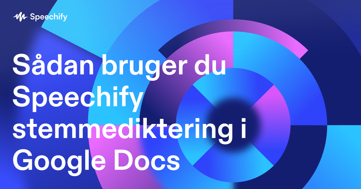 Sådan bruger du Speechify stemmediktering i Google Docs
