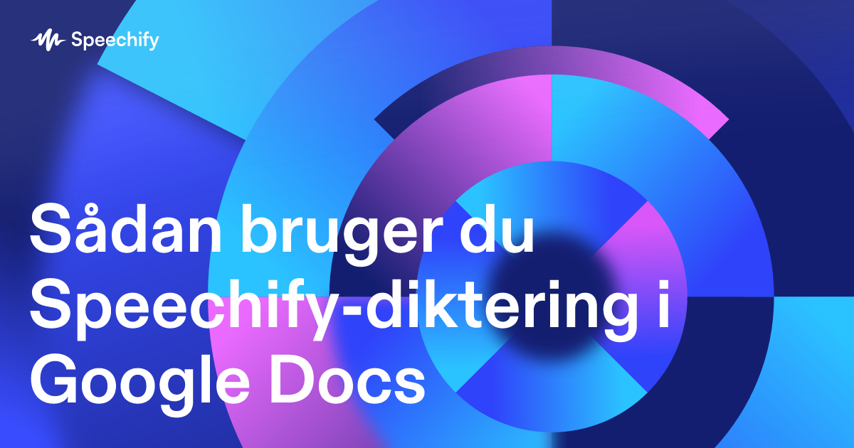 Sådan bruger du Speechify-diktering i Google Docs