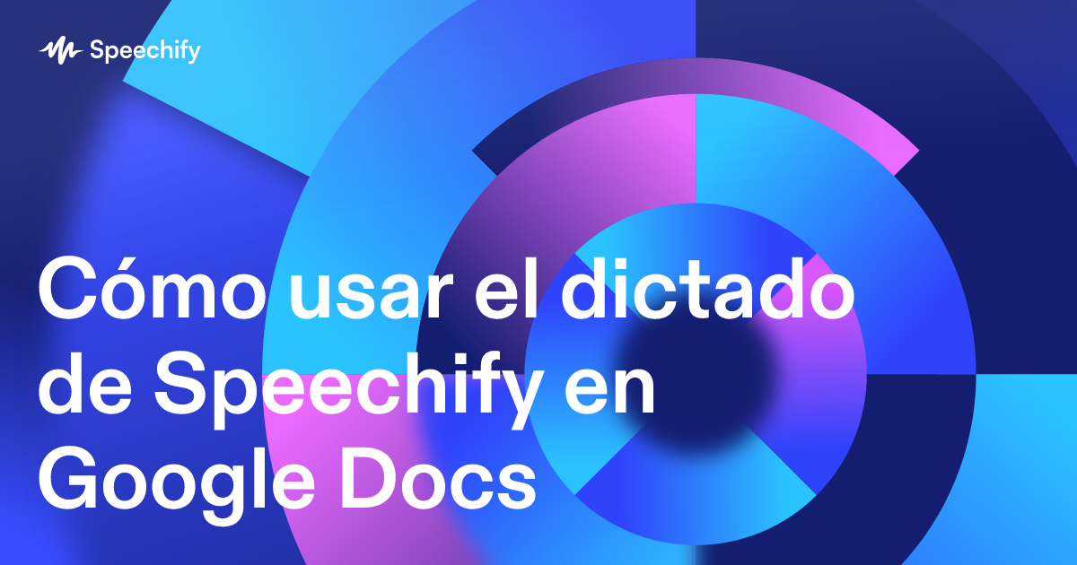 Cómo usar el dictado de Speechify en Google Docs