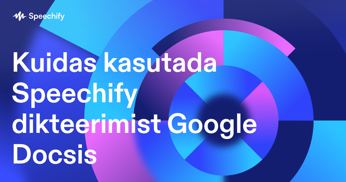 Kuidas kasutada Speechify dikteerimist Google Docsis