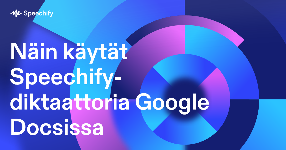 Näin käytät Speechify-diktaattoria Google Docsissa