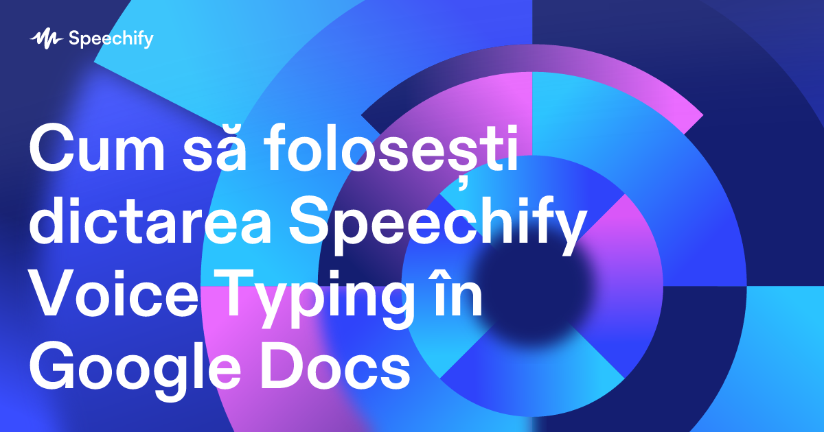 Cum să folosești dictarea Speechify Voice Typing în Google Docs