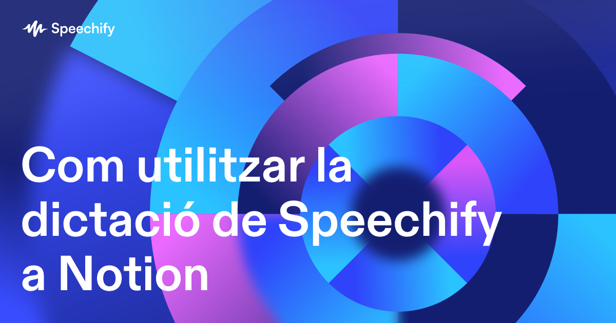 Com utilitzar la dictació de Speechify a Notion