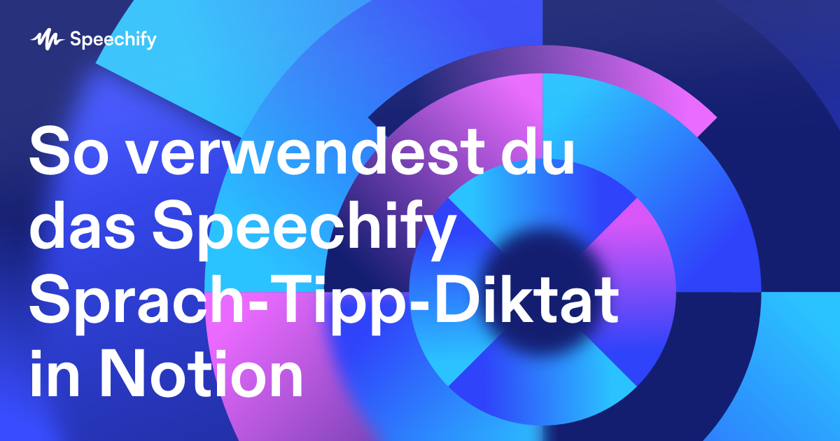So verwendest du das Speechify Sprach-Tipp-Diktat in Notion