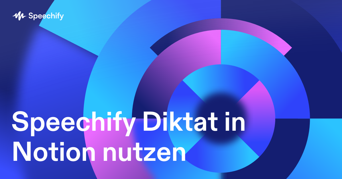 Speechify Diktat in Notion nutzen