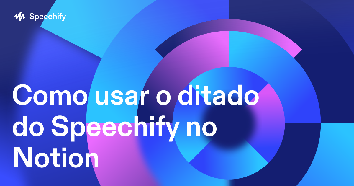 Como usar o ditado do Speechify no Notion