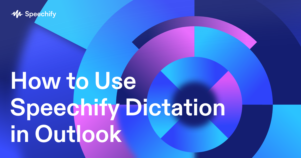 How to Use Speechify Dictation in Outlook