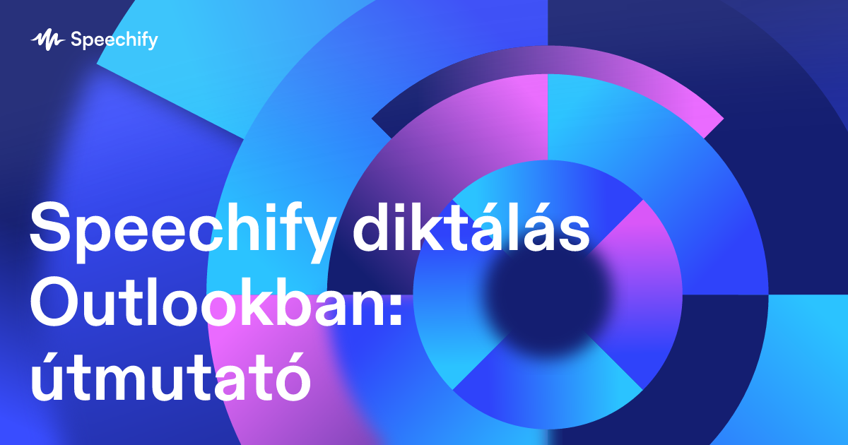 Speechify diktálás Outlookban: útmutató