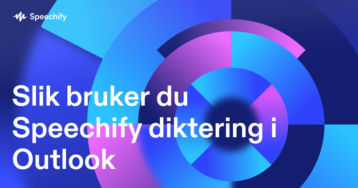 Slik bruker du Speechify diktering i Outlook