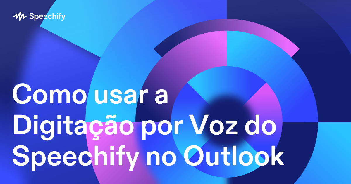 Como usar a Digitação por Voz do Speechify no Outlook