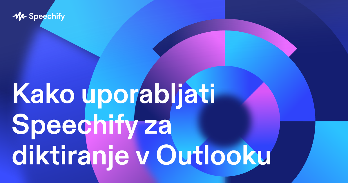 Kako uporabljati Speechify za diktiranje v Outlooku