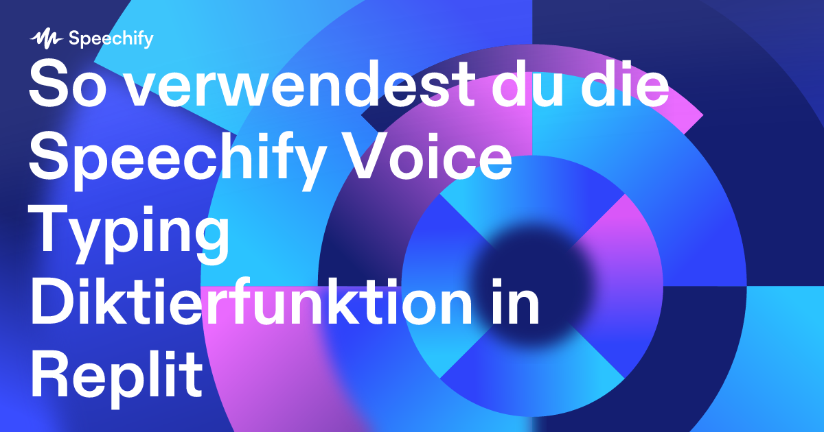 So verwendest du die Speechify Voice Typing Diktierfunktion in Replit