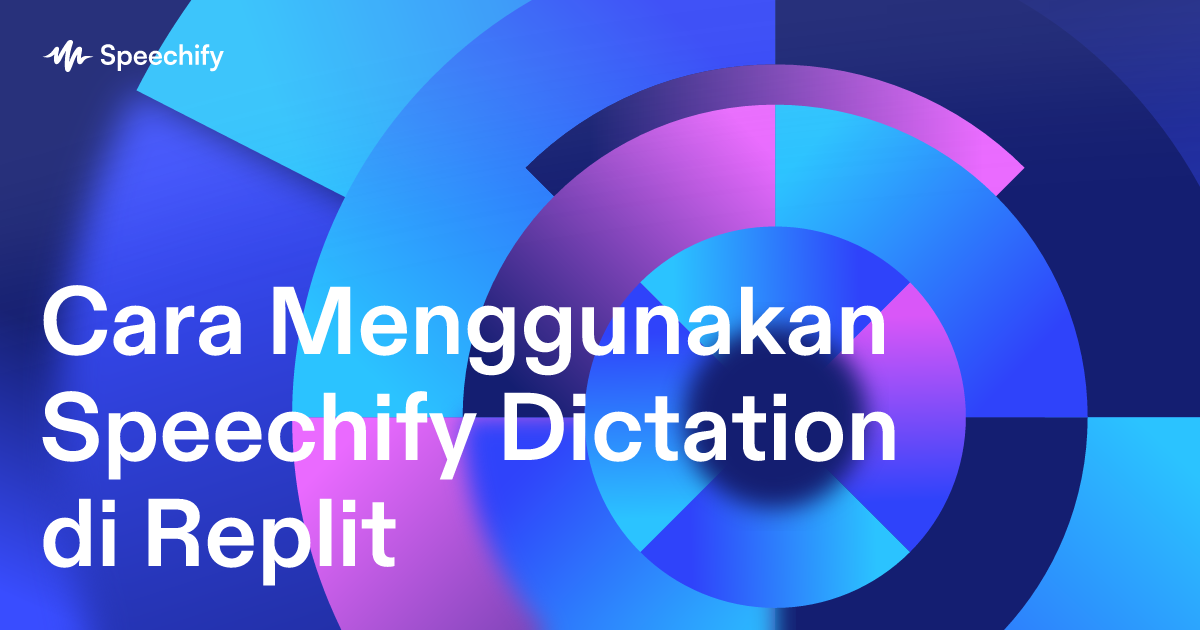 Cara Menggunakan Speechify Dictation di Replit