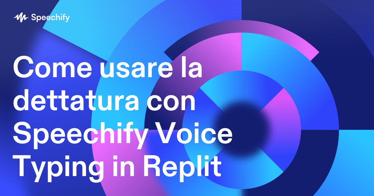 Come usare la dettatura con Speechify Voice Typing in Replit