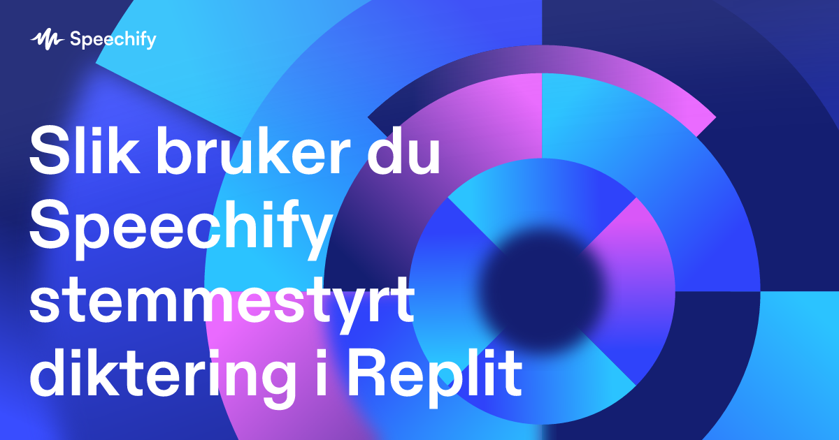 Slik bruker du Speechify stemmestyrt diktering i Replit