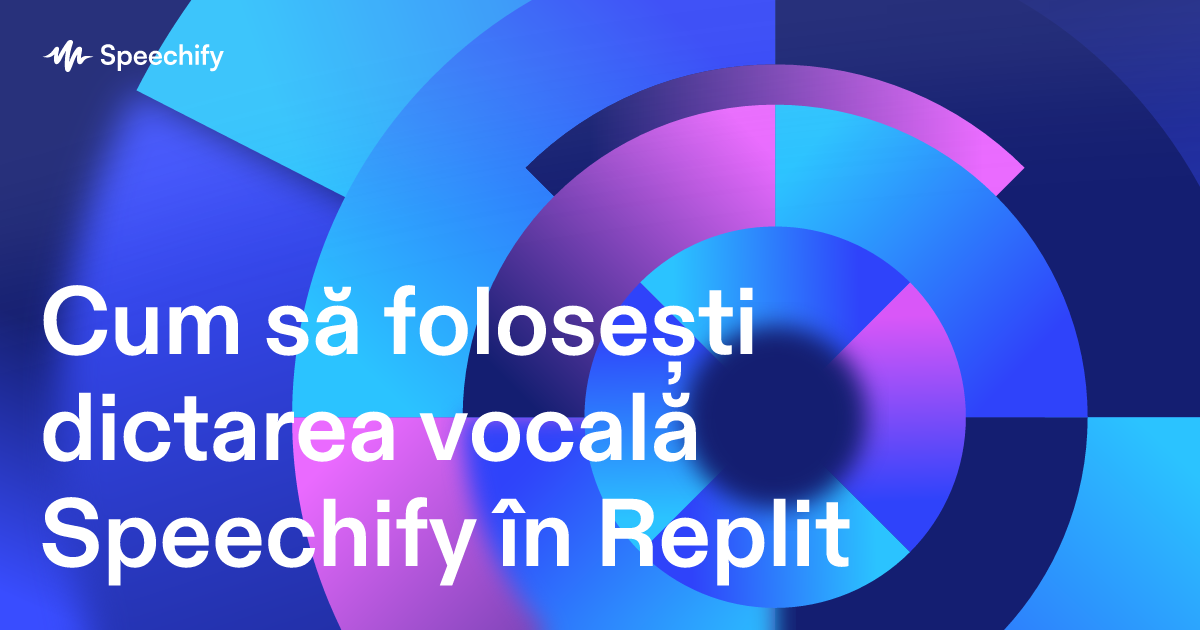Cum să folosești dictarea vocală Speechify în Replit