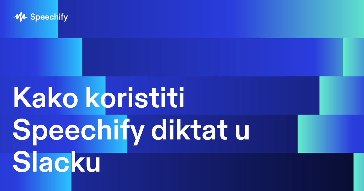 Kako koristiti Speechify diktat u Slacku