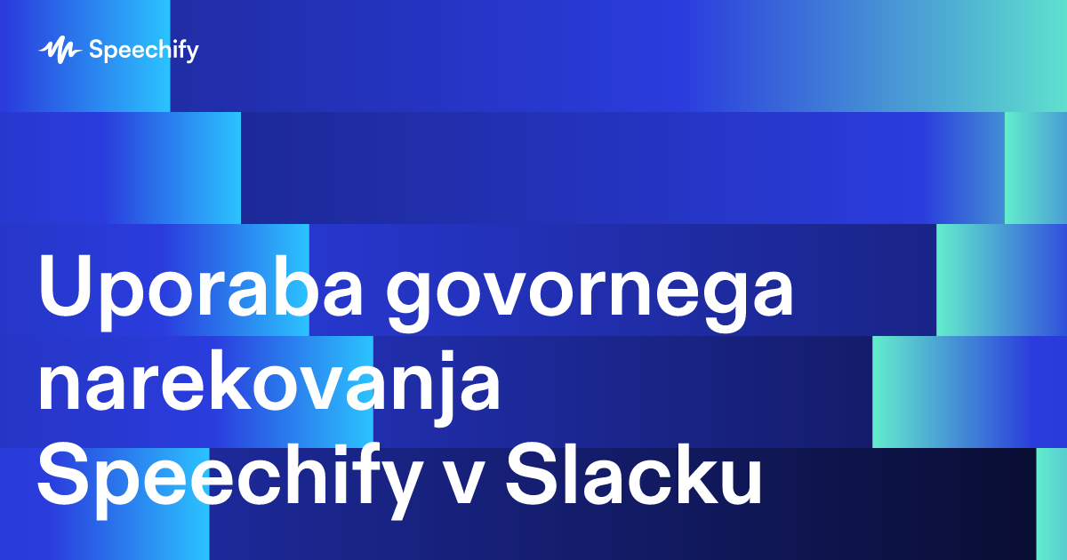 Uporaba govornega narekovanja Speechify v Slacku