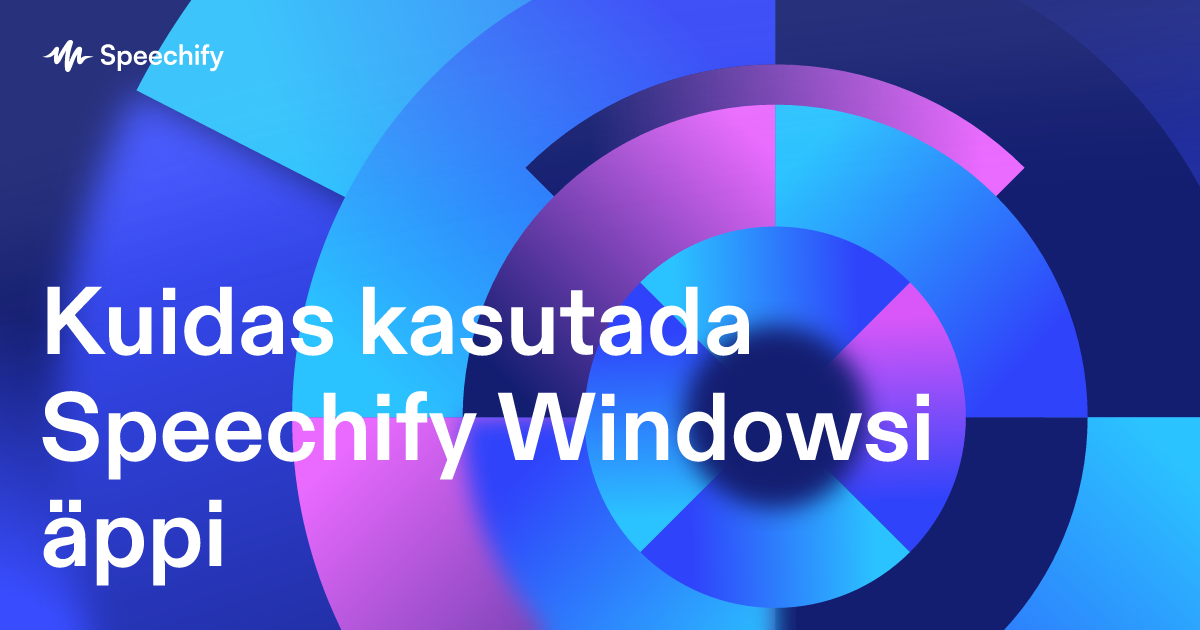 Kuidas kasutada Speechify Windowsi äppi
