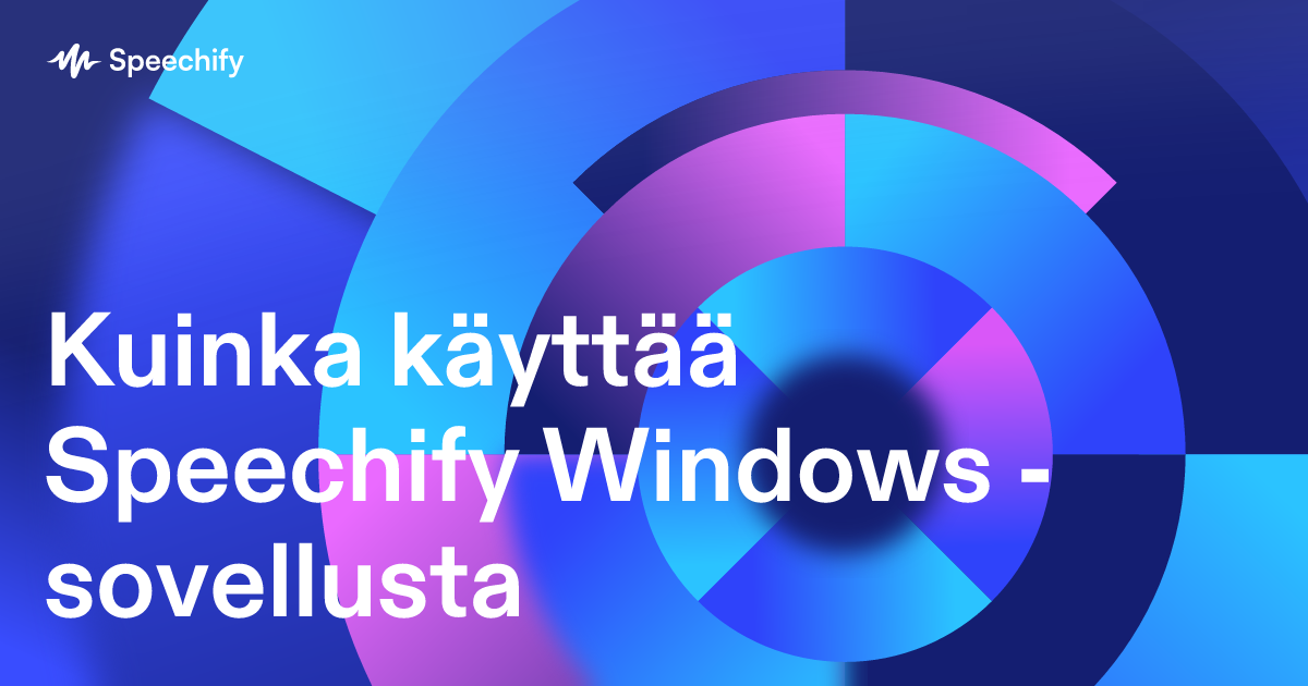 Kuinka käyttää Speechify Windows -sovellusta